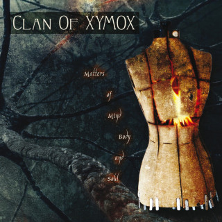 Clan Of Xymox - Matters Of Mind, Body And Soul album cover