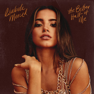 Isabela Merced - The Better Half Of Me EP cover