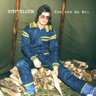 Stiftelsen - Kom Som Du Är album cover
