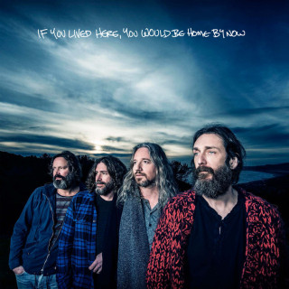 Chris Robinson Brotherhood - If You Lived Here, You Would Be Home By Now album cover