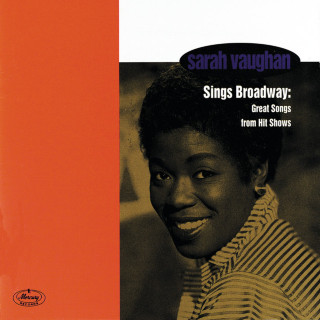 Sarah Vaughan - Sarah Vaughan Sings Broadway: Great Songs From Hit Shows album cover