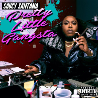 Saucy Santana - Pretty Little Gangsta mixtape cover
