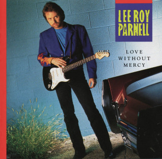 Lee Roy Parnell - Love Without Mercy album cover