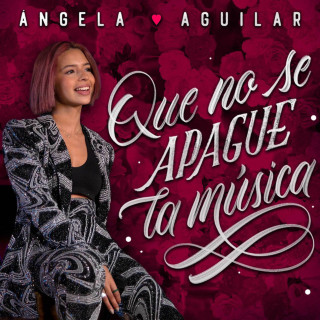 Ángela Aguilar - Que No Se Apague La Música EP cover