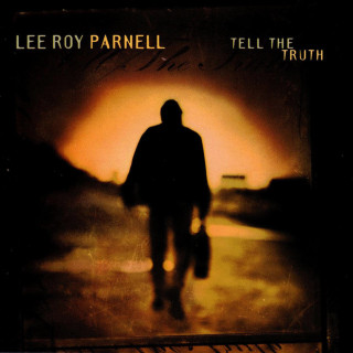 Lee Roy Parnell - Tell The Truth album cover