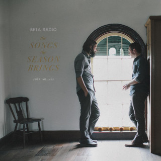 Beta Radio - The Songs The Season Brings, Vols. 1-4 album cover