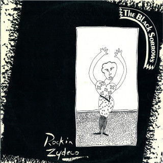 The Black Sorrows - Rockin' Zydeco album cover