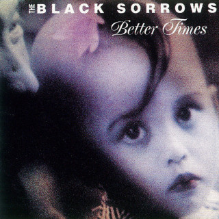 The Black Sorrows - Better Times album cover