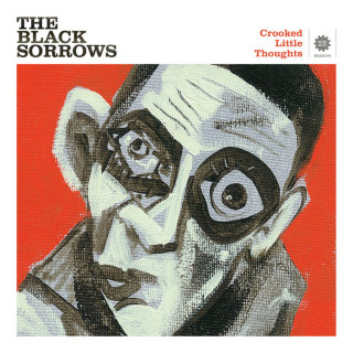 The Black Sorrows - Crooked Little Thoughts album cover