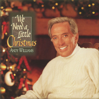 Andy Williams - We Need A Little Christmas album cover