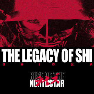 Rise Of The Northstar - The Legacy Of Shi album cover
