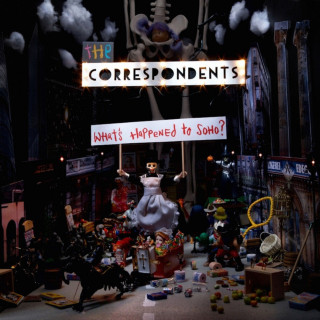 The Correspondents - What's Happened To Soho? EP cover