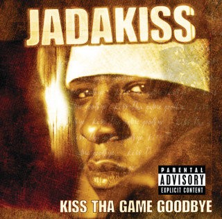 Jadakiss - Kiss Tha Game Goodbye album cover