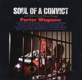 Porter Wagoner - Soul Of A Convict & Other Great Prison Songs album cover
