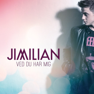 Jimilian - Ved Du Har Mig album cover