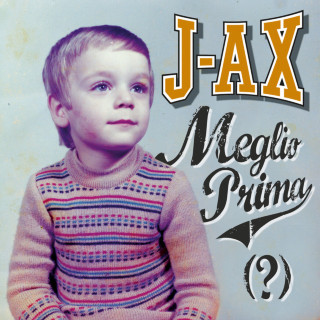 J-Ax - Meglio Prima (?) album cover