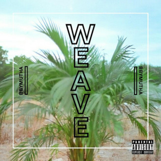 BbyMutha - WEAVE EP cover