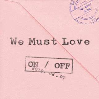 ONF - We Must Love EP cover