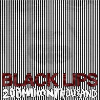 Black Lips - 200 Million Thousand album cover