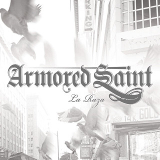Armored Saint - La Raza album cover