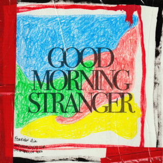 Foreign Air - Good Morning Stranger album cover
