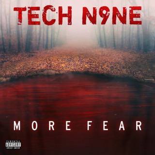 Tech N9ne - MORE FEAR EP cover