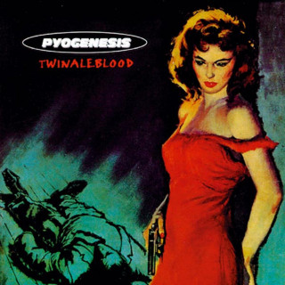 Pyogenesis - Twinaleblood album cover