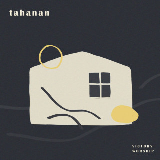 Victory Worship - Tahanan album cover