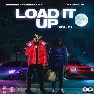 03 Greedo - Load It Up, Vol. 01 album cover
