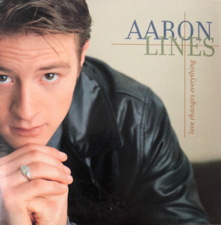 Aaron Lines - Love Changes Everything album cover