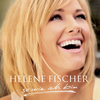 Helene Fischer - So Wie Ich Bin album cover