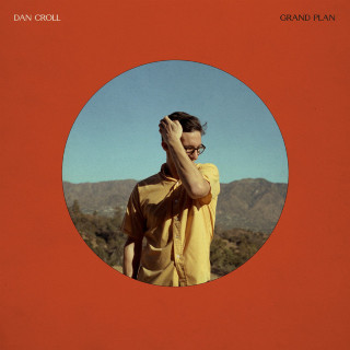 Dan Croll - Grand Plan album cover