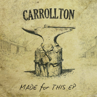 Carrollton - Made for This EP cover
