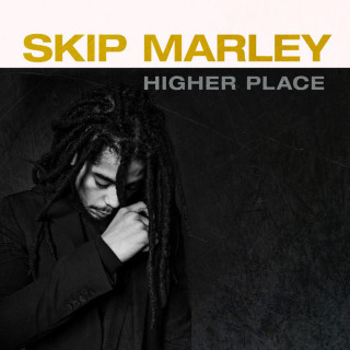 Skip Marley - Higher Place EP cover