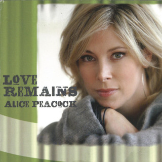 Alice Peacock - Love Remains album cover