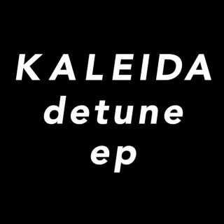 Kaleida - Detune EP cover