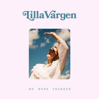 Lilla Vargen - We Were Thunder EP cover