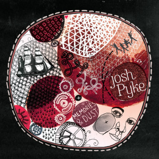 Josh Pyke - Memories & Dust album cover