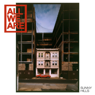 All We Are - Sunny Hills album cover