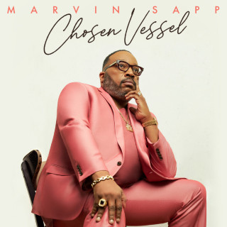 Marvin Sapp - Chosen Vessel album cover