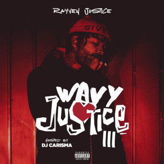Rayven Justice - Wavy Justice 3 album cover