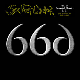 Six Feet Under - Graveyard Classics IV: The Number Of The Priest album cover