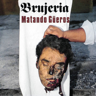 Brujeria - Matando Gueros album cover