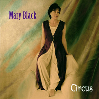 Mary Black - Circus album cover
