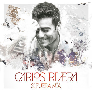 Carlos Rivera - Si Fuera Mía EP cover