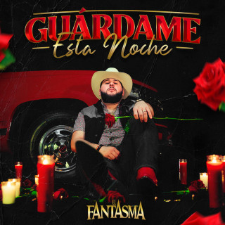 El Fantasma - Guárdame Esta Noche album cover