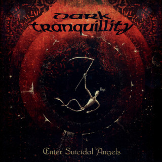 Dark Tranquillity - Enter Suicidal Angels EP cover