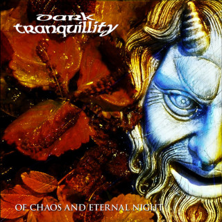 Dark Tranquillity - Of Chaos And Eternal Night EP cover