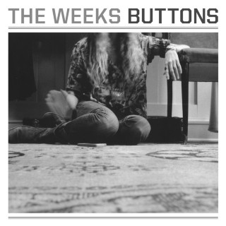 The Weeks - Buttons EP cover