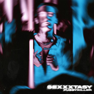 PUSSYKILLER - Sexxxtasy album cover